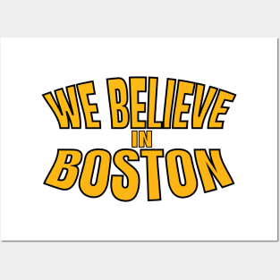 We Believe in Boston Posters and Art